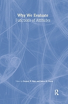 Why we evaluate : functions of attitudes