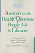 Answers to the health questions people ask in libraries