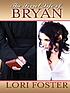 The secret life of Bryan door Lori Foster