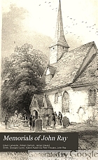Memorials of John Ray, consisting of his life