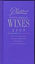 Platter's South African wines, 2009 : the guide... by  John Platter 