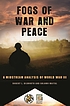 Fogs of war and peace : a midstream analysis of... por Robert L Dilworth