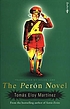 The peron novel por Tomás Eloy Martínez