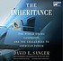 The inheritance : the world Obama confronts and... by  David E Sanger 