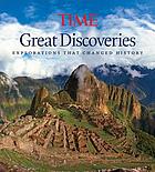 Great discoveries : explorations that changed history
