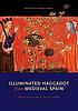 Illuminated haggadot from medieval Spain : biblical... door Katrin Kogman-Appel