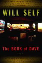 The Book of Dave : a revelation of the recent past and the distant future