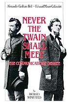 Never the twain shall meet : Bell, Gallaudet, and the communications debate