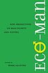 Eco-man : new perspectives on masculinity and nature