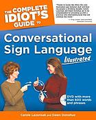 The complete idiot's guide to conversational sign language illustrated