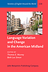 Language variation and change in the American midland : a new look at 