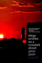 Elegy written on a crowded street