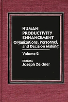 Organizations, personnel, and decision making
