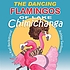 The dancing flamingos of lake chimichanga. by  Karl William Beckstrand 