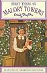 First term at Malory Towers door Enid Blyton