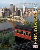Pennsylvania 24/7 : 24 hours, 7 days : extraordinary images of one week in Pennsylvania