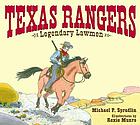 Texas Rangers : legendary lawmen