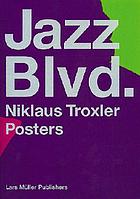 Jazz Blvd. : Niklaus Troxler posters