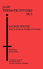 Sacred sound : music in religious thought and practice