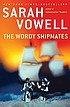 The wordy shipmates by  Sarah Vowell 