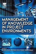 Management of knowledge in project environments