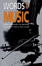 Words on music : from Addison to Barzun