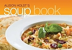 Alison Holst's soup book.