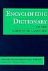 Encyclopedic dictionary of the sciences of language