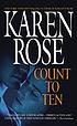 Count to ten by  Karen Rose 