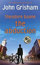 Theodore Boone, the abduction