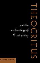 Theocritus and the archaeology of Greek poetry