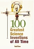 100 greatest science inventions of all time door Kendall F Haven