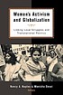 Women's activism and globalization : linking local... by Nancy A Naples