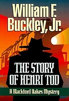 The story of Henri Tod : a Blackford Oakes mystery
