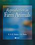 Reproduction in farm animals 著者：  B Hafez 