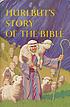 Hurlbut's Story of the Bible for young and old... por Jesse Lyman Hurlbut