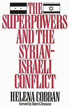 The superpowers and the Syrian-Israeli conflict : beyond crisis management?