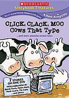 Click, clack, moo, cows that type : and more amusing animal tales