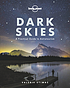 Dark skies : a practical guide to astrotourism by  Valerie Stimac 
