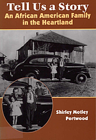 Tell us a story : an African American family in the heartland
