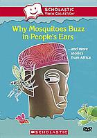 Why mosquitoes buzz in people's ears : -- and more stories from Africa