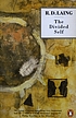 The divided self : an existential study in sanity... door Ronald David Laing