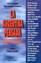 La Argentina pensada : diálogos para un país posible