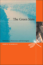 The green state : rethinking democracy and sovereignty