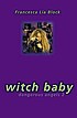 Witch Baby von Francesca Lia Block