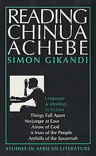Reading Chinua Achebe : language & ideology in fiction