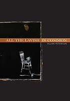 All the lavish in common