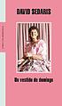 Un vestido de domingo por David Sedaris
