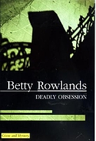 Deadly obsession
