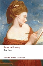 Evelina, or, The history of a young lady's entrance into the world